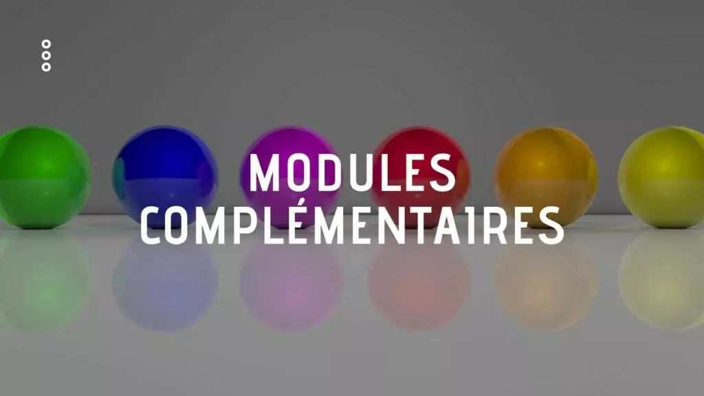 Modules complémentaires
