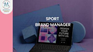 BRAND MANAGER SPORTIF