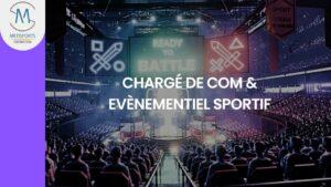 CHARGE DE COM & EVENMENTIEL SPORTIF