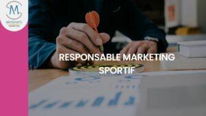 RESPONSABLE MARKETING SPORTIF